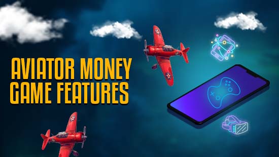 Aviator Money Game Features