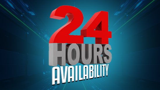 24 Hours Availability